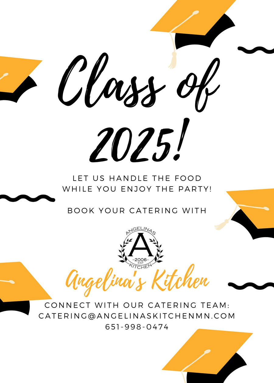 Angelina's Kitchen Catering for the Class of 2025